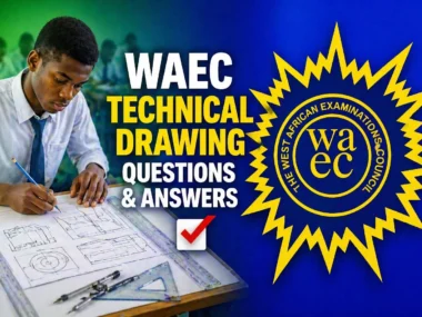 WAEC Technical Drawing 2026 Questions And Answers