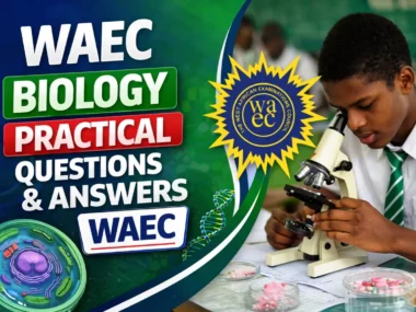 WAEC Biology Practical 2026 Questions And Answers