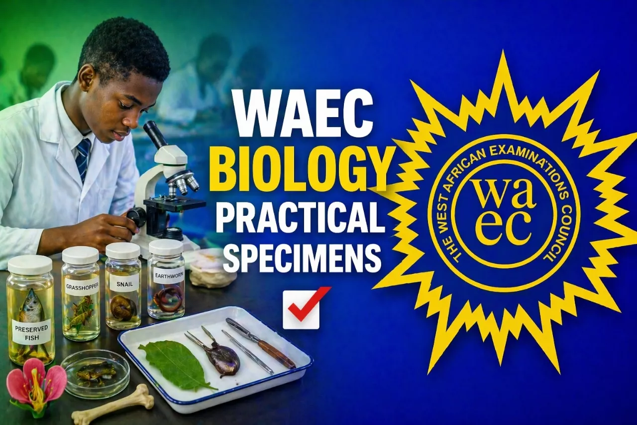 WAEC 2026 Biology practical specimens