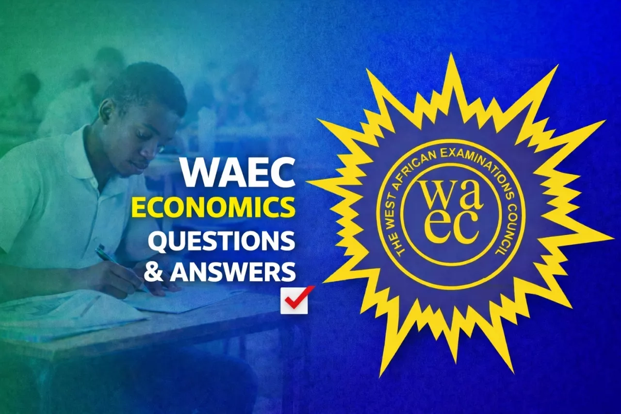 WAEC Economics 2026 Questions And Answers