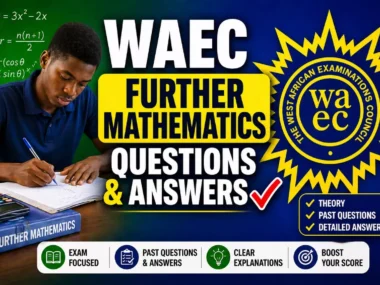 WAEC Further Mathematics 2026 Questions And Answers
