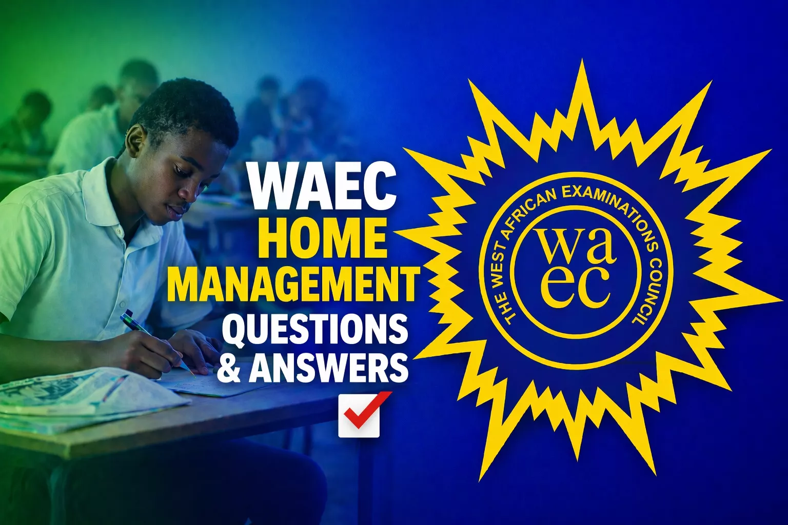 WAEC Home Management 2026 Questions And Answers