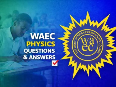WAEC Physics 2026 Questions And Answers