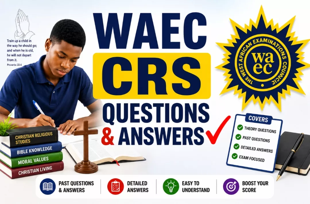 WAEC CRS 2026 Questions And Answers