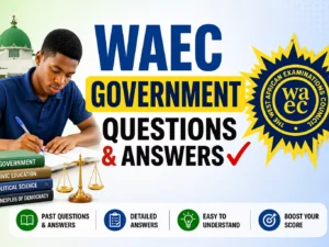 WAEC Government 2026 Questions And Answers
