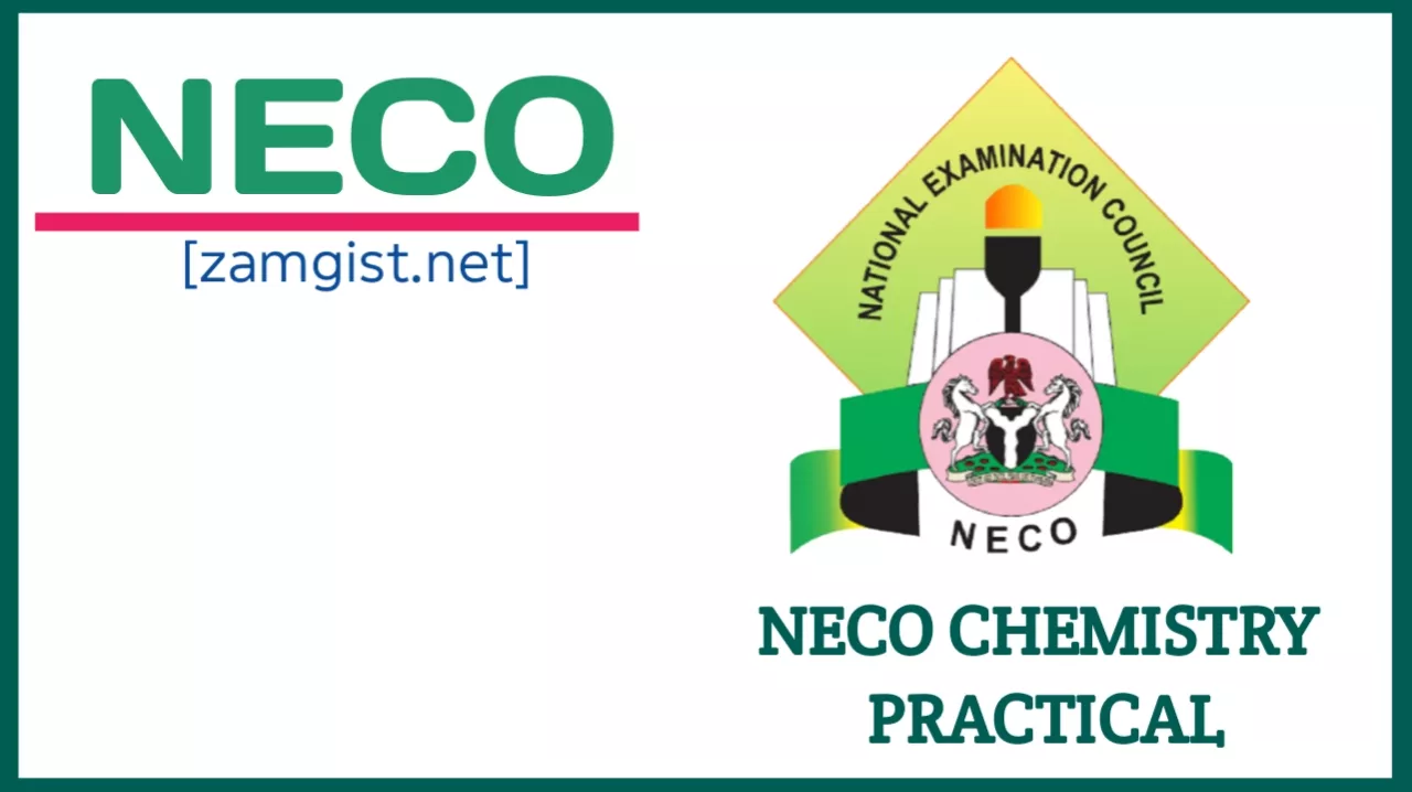 NECO Chemistry Practical 2026 Questions And Answers