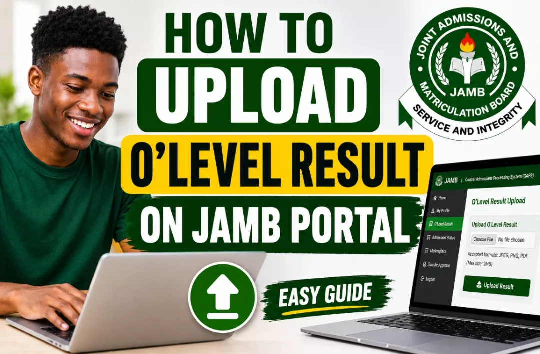 How To Upload O'Level Result on JAMB Portal 2026